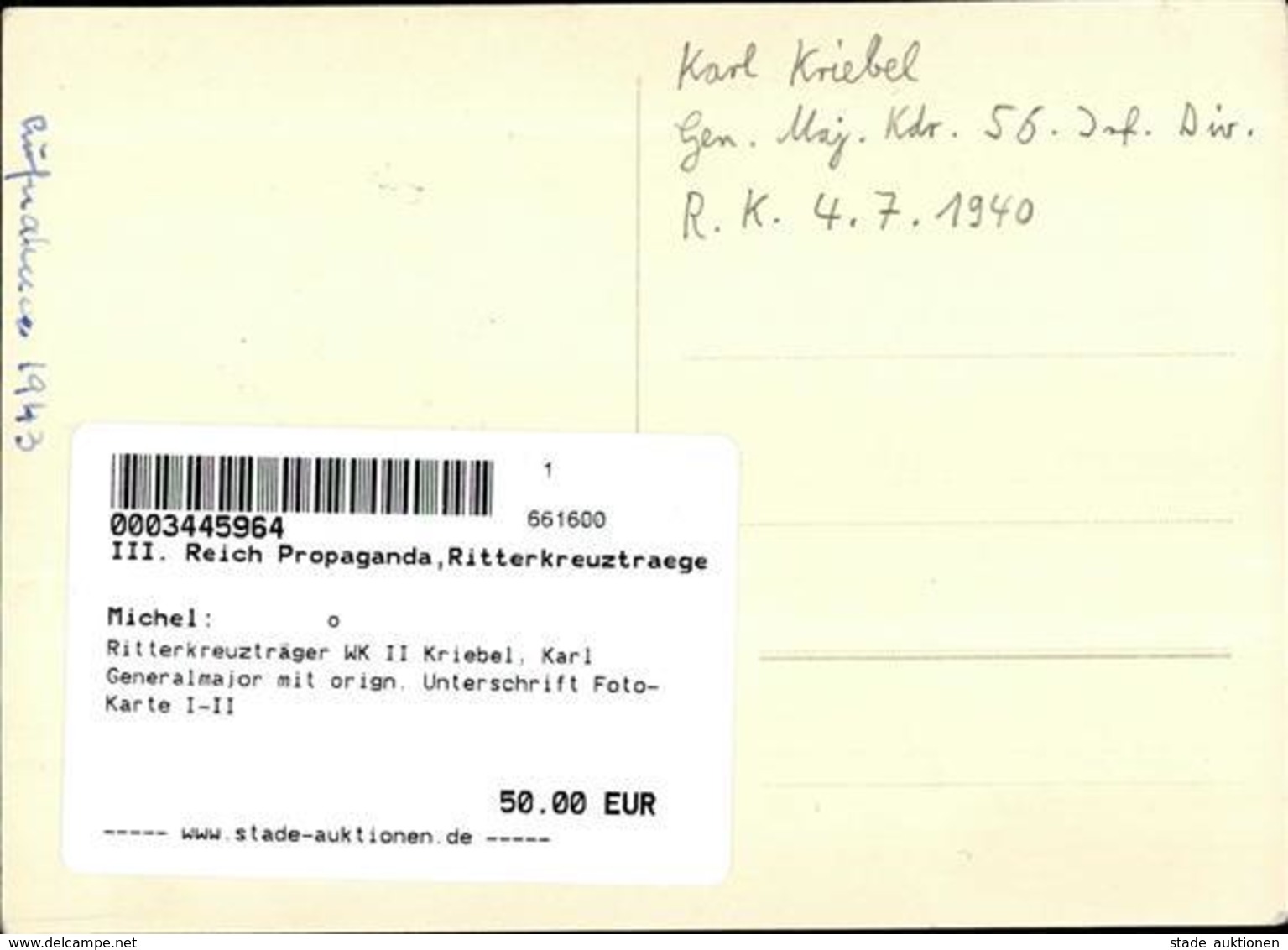 Ritterkreuzträger WK II Kriebel, Karl Generalmajor Mit Orign. Unterschrift Foto-Karte I-II - Guerra 1939-45
