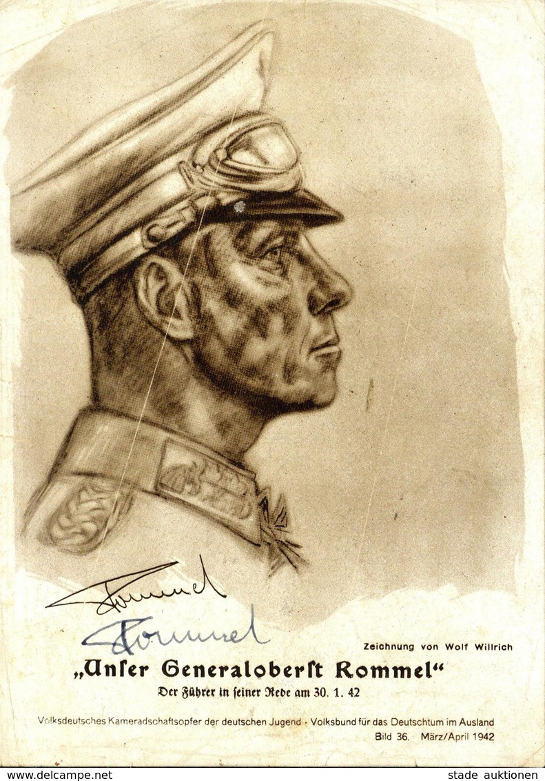 Willrich, Wolfgang WK II Ritterkreuzträger Rommel Generaloberst Flugblatt Mit Unterschrift I-II (Stauchung, Keine AK) - Guerre 1939-45