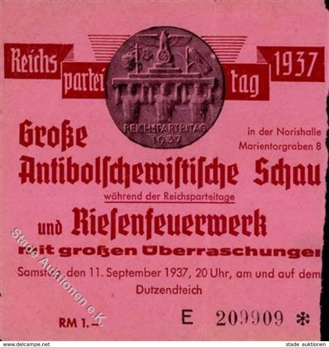 Reichsparteitag WK II Nürnberg (8500) 1937 Eintrittskarte Große Antibolschewistische Schau Und Riesenfeuerwerk I-II - Guerre 1939-45
