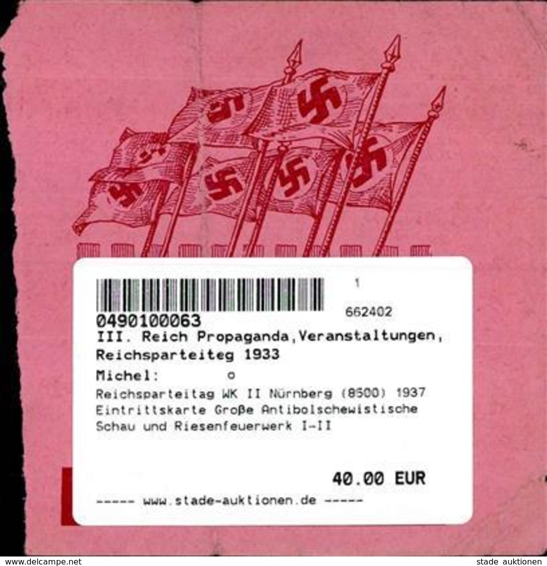 Reichsparteitag WK II Nürnberg (8500) 1937 Eintrittskarte Große Antibolschewistische Schau Und Riesenfeuerwerk I-II - War 1939-45
