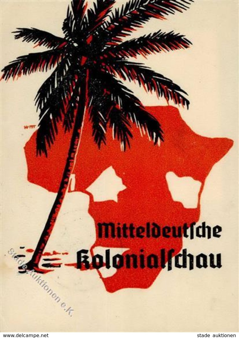 AUSSIG WK II - MITTELDEUTSCHE KOLONIALSCHAU 1940 Mit S-o I-II Künstlerkarte Sign. Witt I-II - Guerre 1939-45