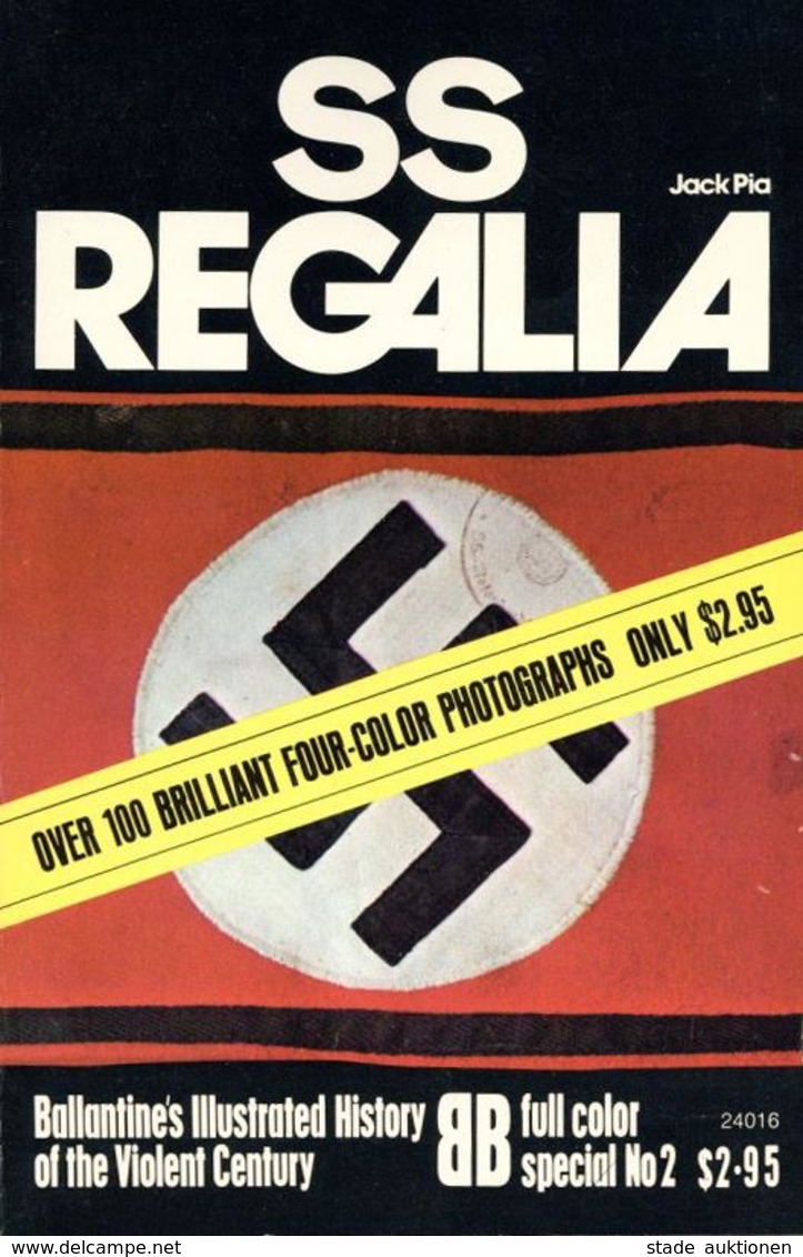 SS Buch WK II SS Regalia Pia, Jack 1974 Verlag Ballantine Bokks 158 Seiten Mit über 100 Abbildungen Text Englisch II - Guerre 1939-45