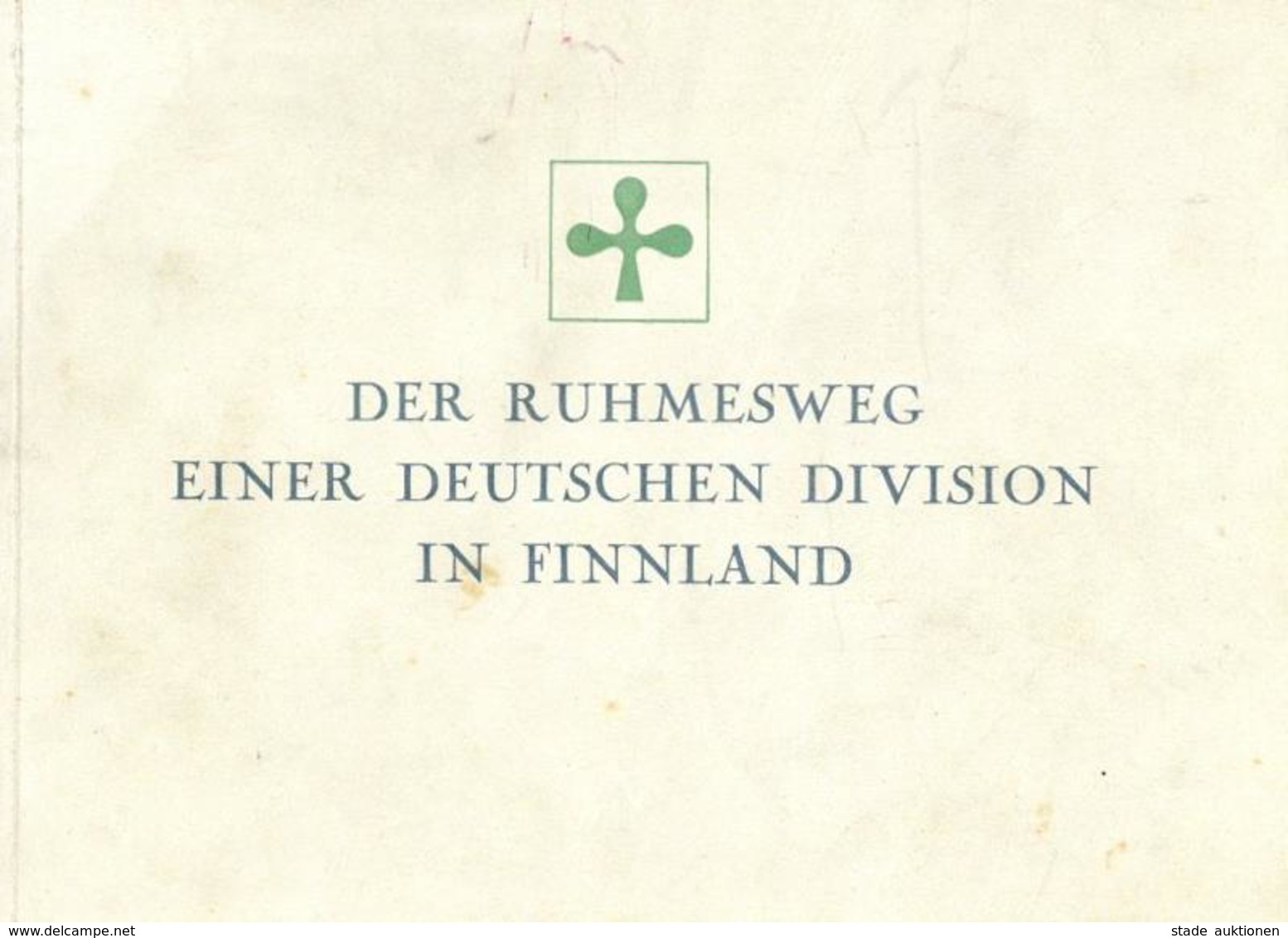 Buch WK II Der Ruhmesweg Einer Deutschen Division In Finnland Bildband 1941 Entwurf Gestaltung Und Aufnahmen Propaganda  - Guerra 1939-45