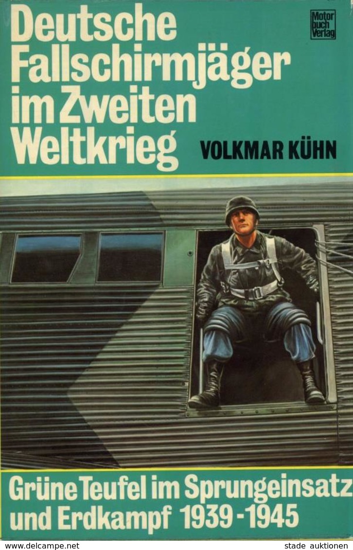 Buch WK II Deutsche Fallschirmjäger Im Zweiten Weltkrieg Kühn, Volkmar 1974 Verlag Motorbuch 386 Seiten Einige Abbildung - Weltkrieg 1939-45