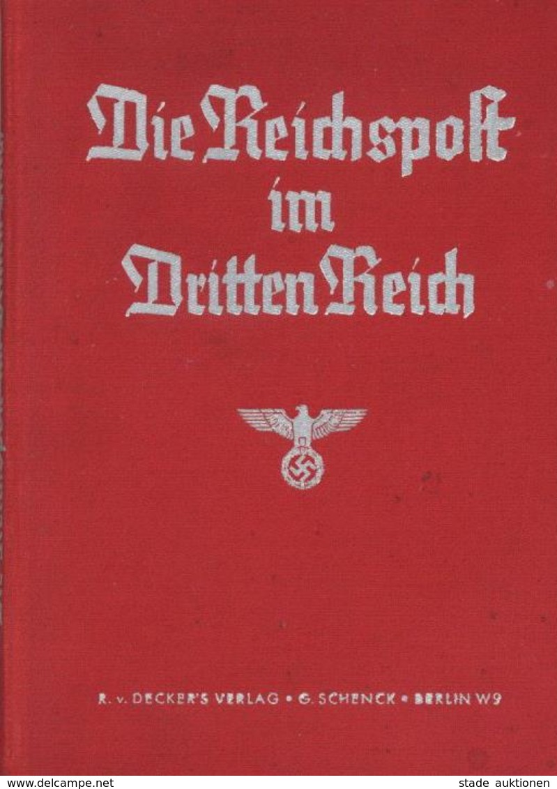 Buch WK II Die Reichspost Im Dritten Reich Ohnesorge, Karl W. 1937 Verlag R. V. Decker 106 Seiten II - War 1939-45