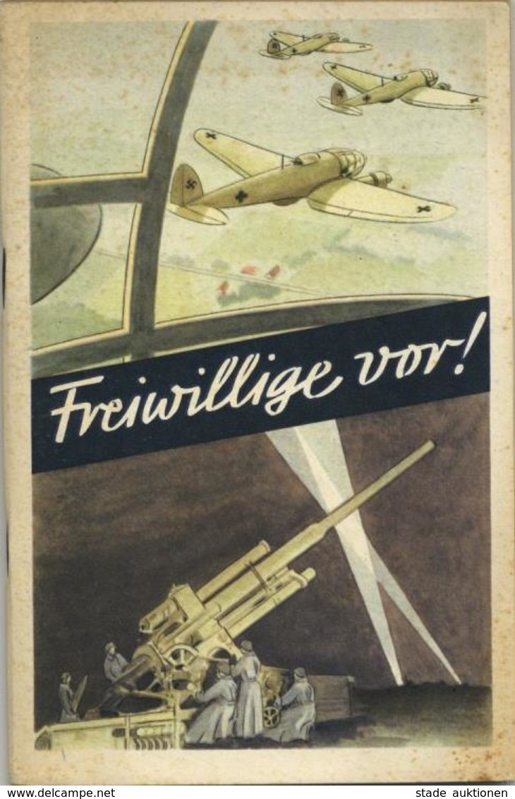 Buch WK II Freiwillige Vor Hinein In Die Luftwaffe Hrsg. Oberkommando Der Wehrmacht 1942 Verlag Johannes Detke 93 Seiten - Guerra 1939-45