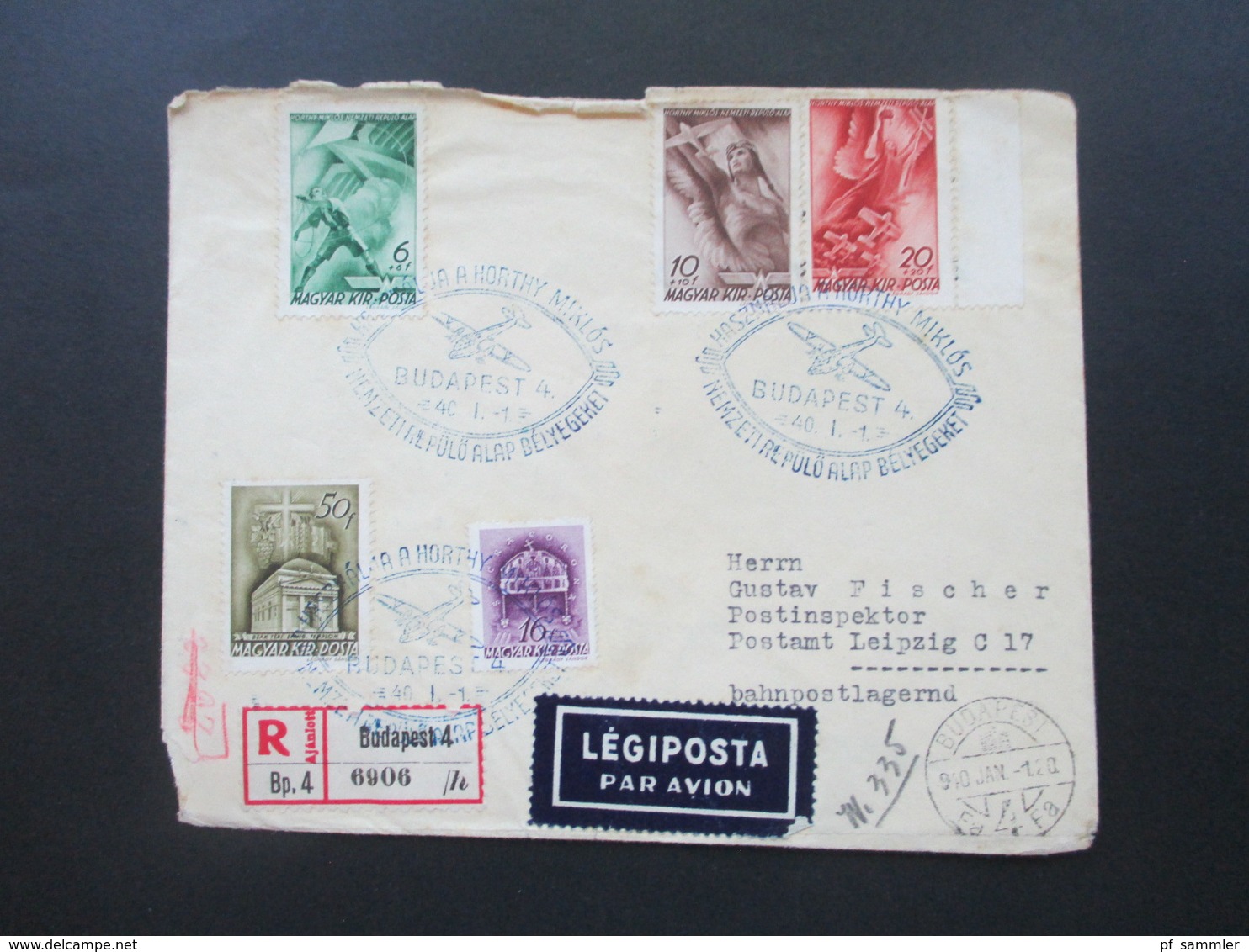 Ungarn 1940 Zensurbeleg OKW Postamt Leipzig Bahnpostlagernd Horthy Fliegerfonds FDC SST Flugzeug - Covers & Documents