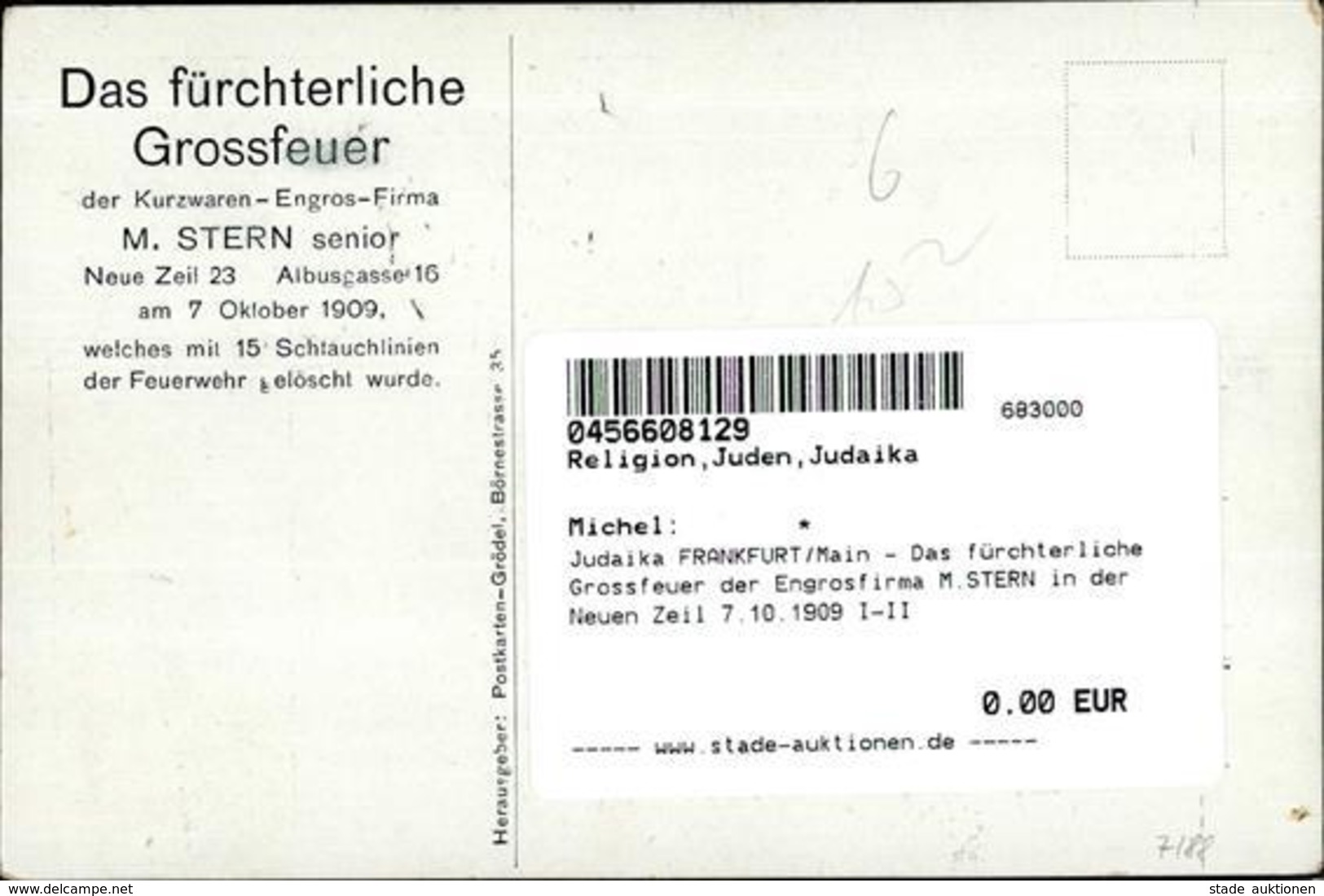 Judaika FRANKFURT/Main - Das Fürchterliche Grossfeuer Der Engrosfirma M.STERN In Der Neuen Zeil 7.10.1909 I-II Judaisme - Judaísmo