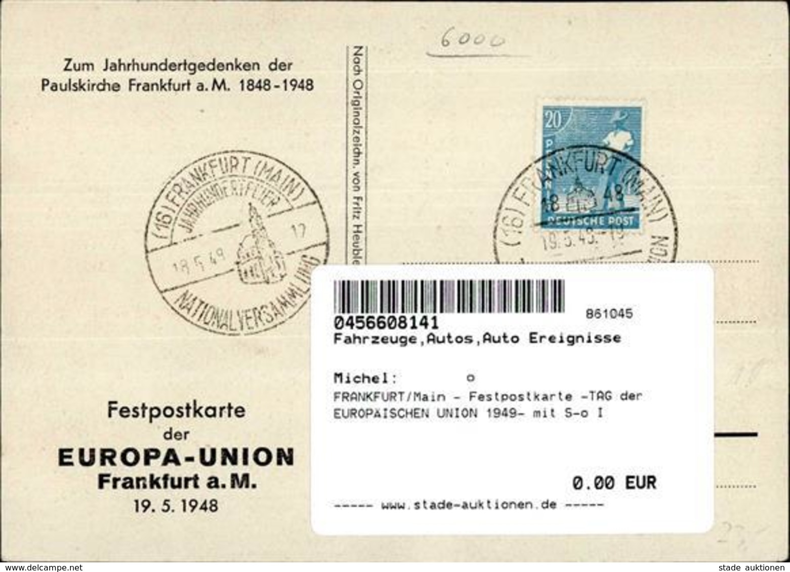 FRANKFURT/Main - Festpostkarte -TAG Der EUROPÄISCHEN UNION 1949- Mit S-o I - Otros & Sin Clasificación