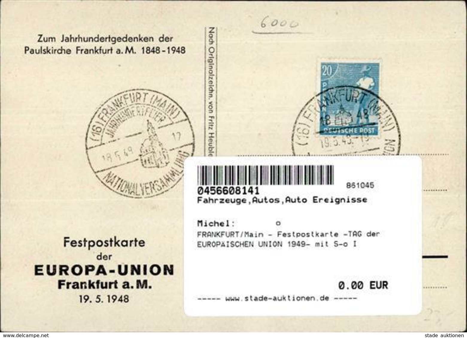 FRANKFURT/Main - Festpostkarte -TAG Der EUROPÄISCHEN UNION 1949- Mit S-o I - Sonstige & Ohne Zuordnung