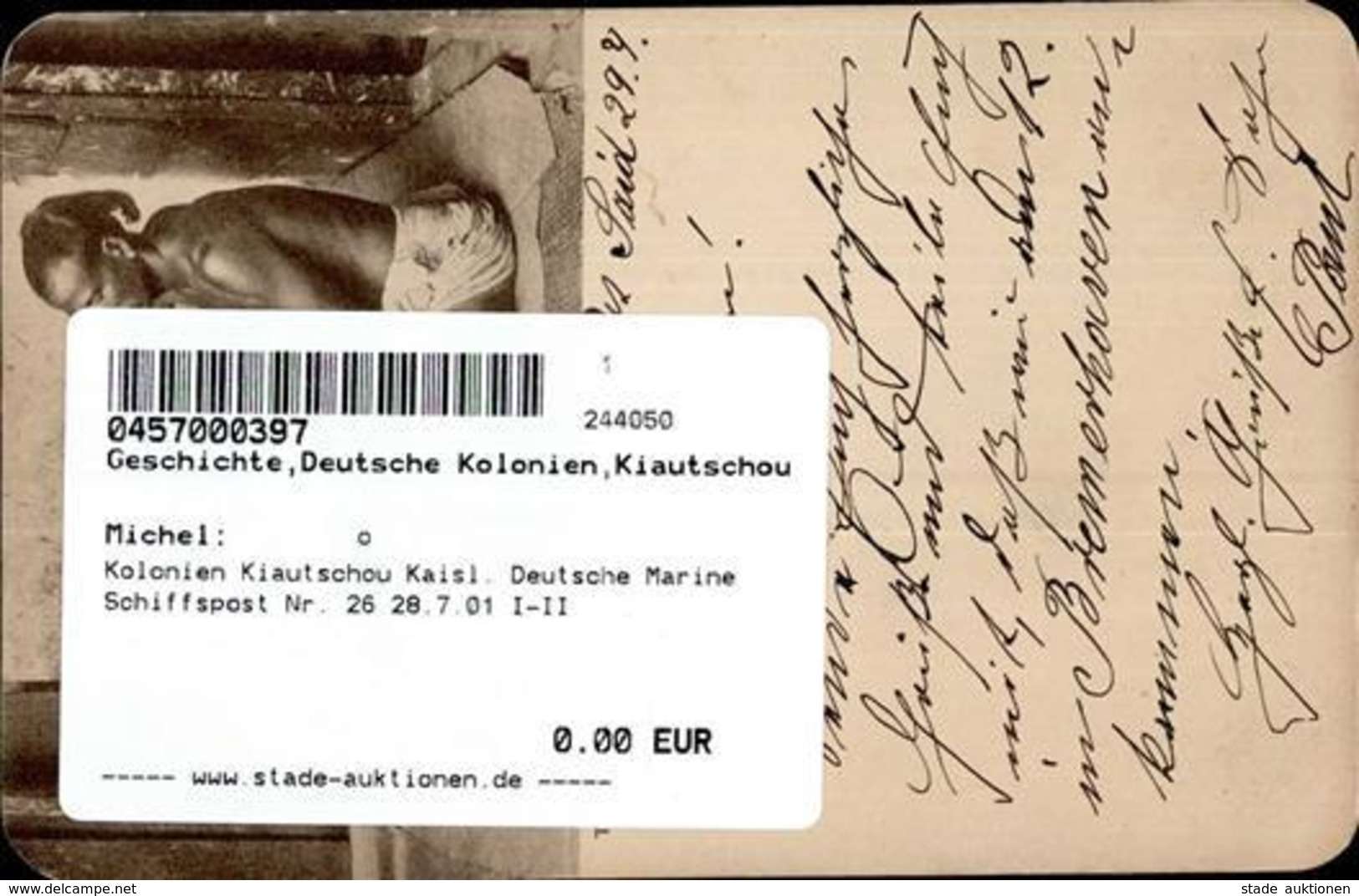 Kolonien Kiautschou Kaisl. Deutsche Marine Schiffspost Nr. 26 28.7.01 I-II Colonies - Sin Clasificación