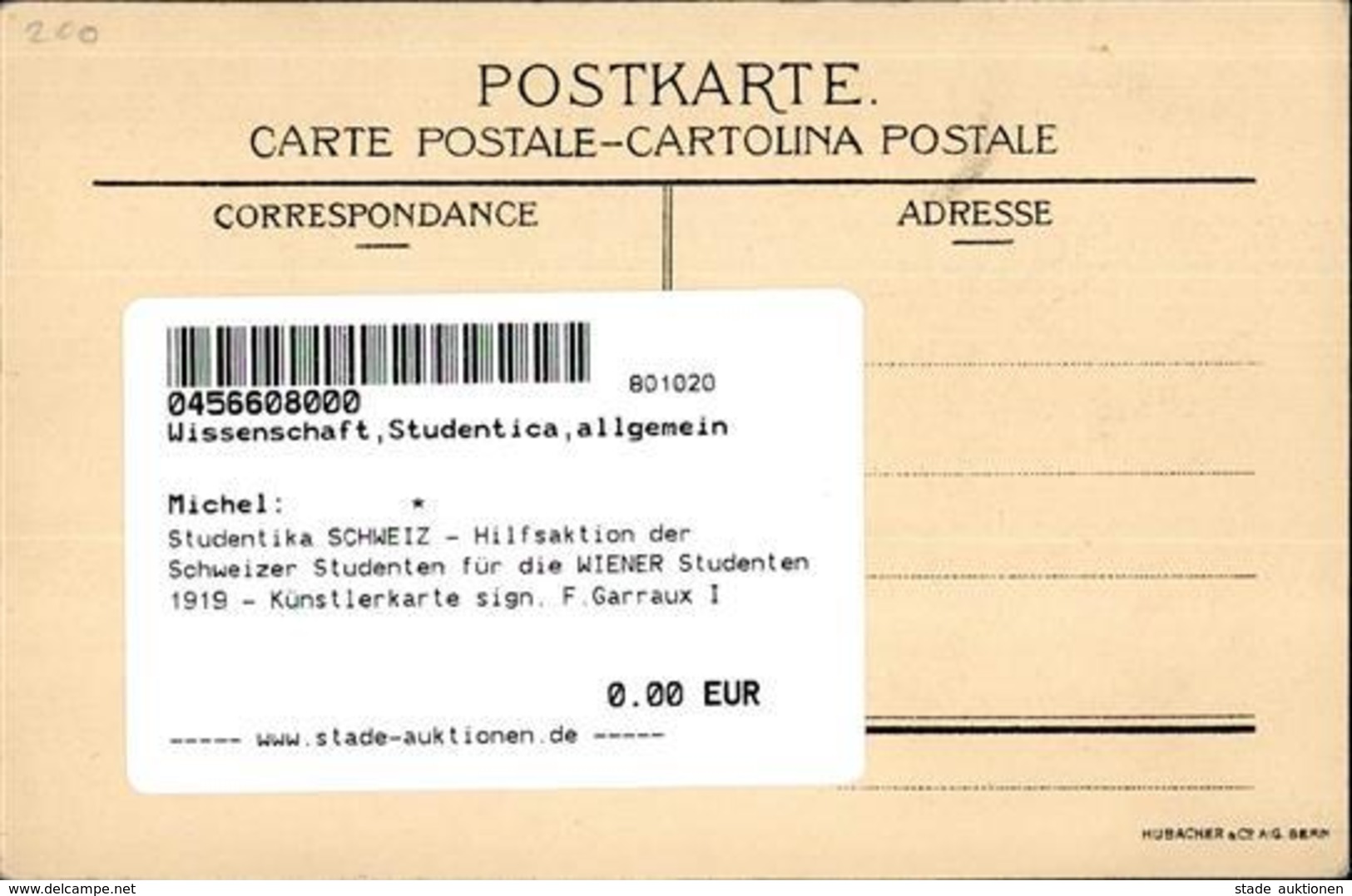 Studentika SCHWEIZ - Hilfsaktion Der Schweizer Studenten Für Die WIENER Studenten 1919 - Künstlerkarte Sign. F.Garraux I - Schulen