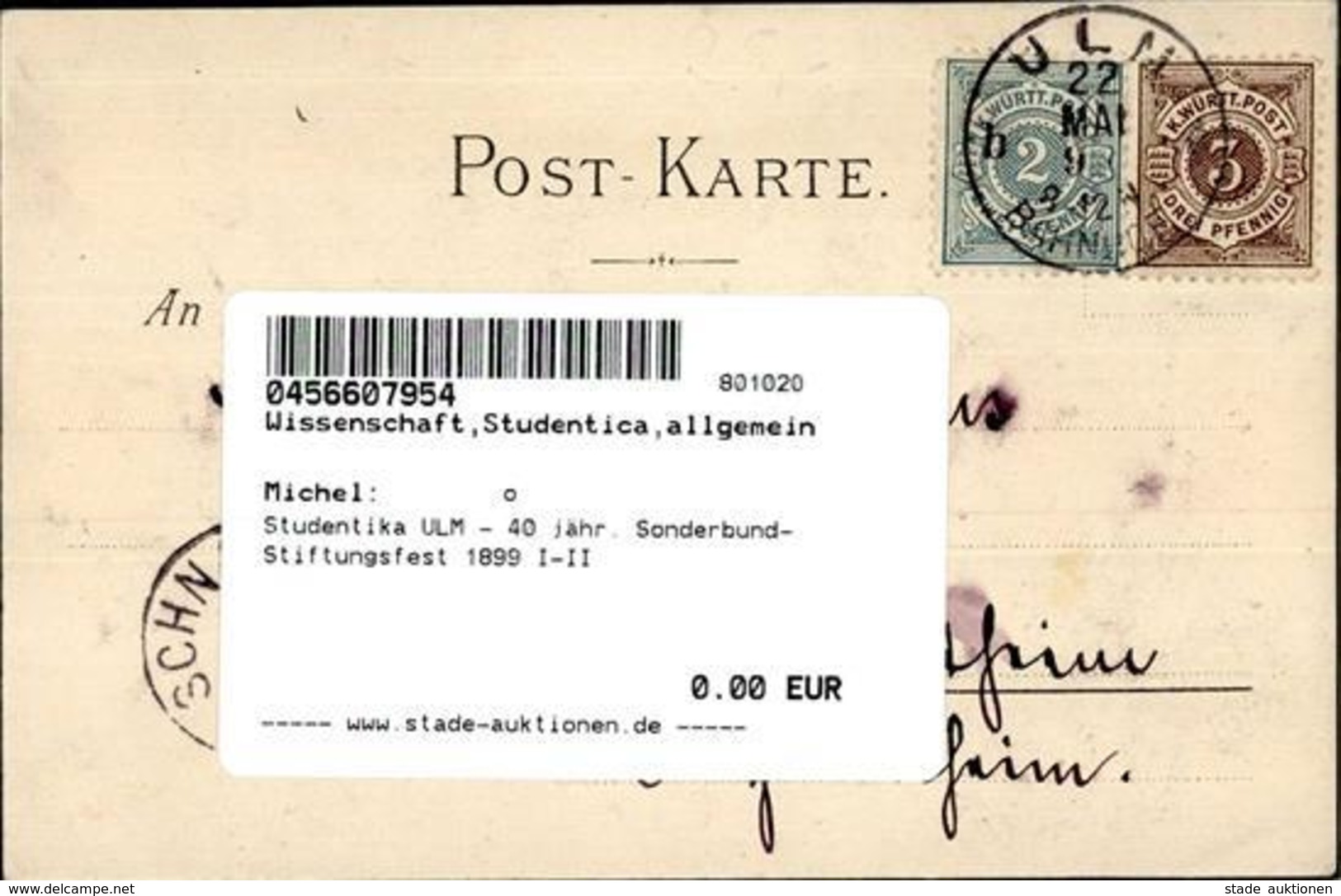 Studentika ULM - 40 Jähr. Sonderbund-Stiftungsfest 1899 I-II - Schulen