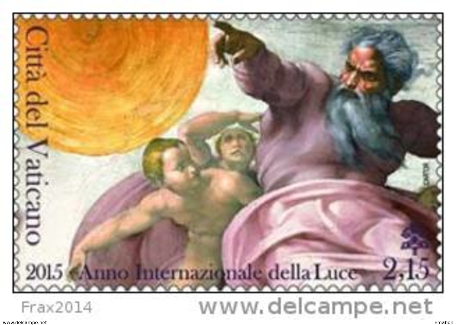 STATO CITTA' DEL VATICANO - VATIKAN STATE  - ANNO 2015 - ANNO INTERNAZIONALE LUCE - NUOVI MNH ** - Ungebraucht