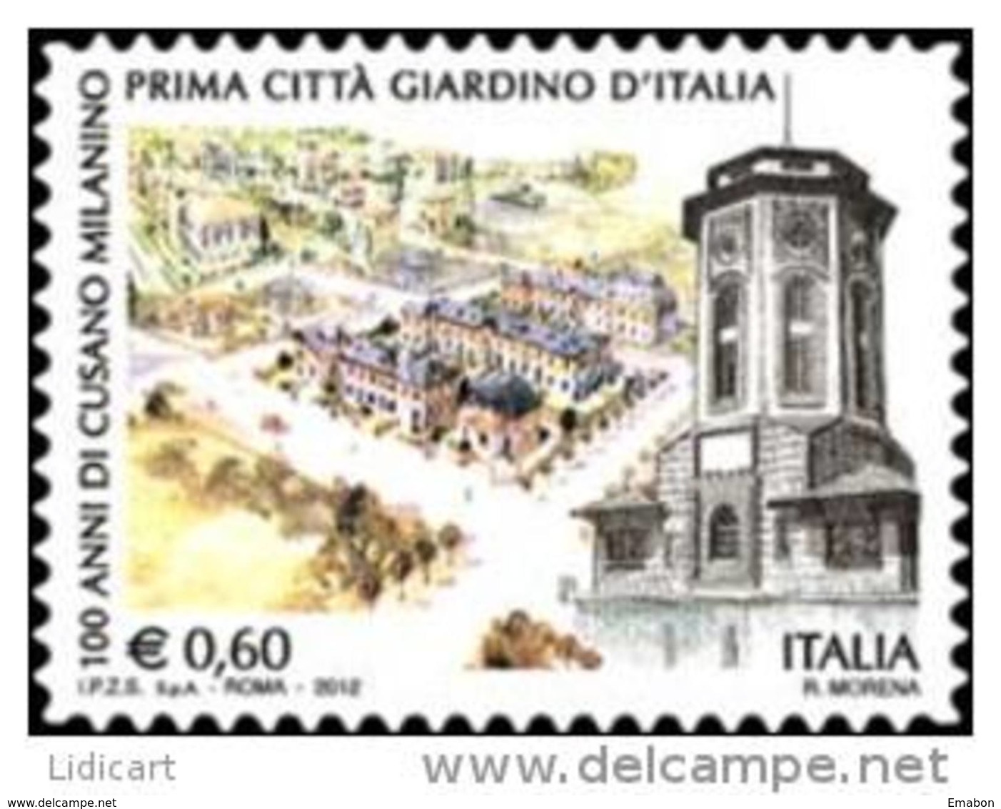 REPUBBLICA ITALIANA  ITALY  ANNO 2012 - CITTÀ GIARDINO CUSANO MILANINO -  NUOVI MNH ** - 2011-20:  Nuovi