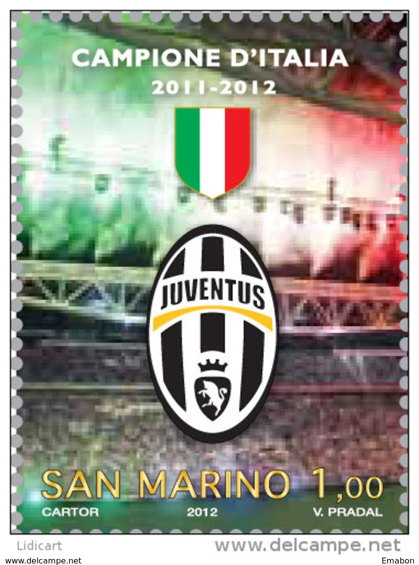 REPUBBLICA DI SAN MARINO - ANNO 2012 - SPORT CALCIO JUVE CAMPIONE D' ITALIA - NUOVI MNH ** - Nuovi