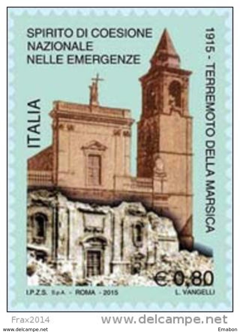 REPUBBLICA ITALIANA  ITALY  ANNO  2015 - Centenario Del Terremoto Della Marsica -  NUOVI MNH ** - 2011-20:  Nuovi