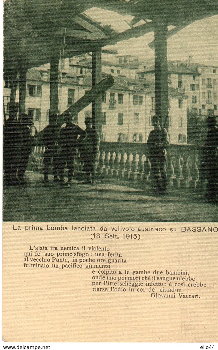 Veneto - Vicenza - Bassano - La Prima Bomba Lanciata Da Aereo Austriaco Su Bassano (18.9.1915)  - - Vicenza
