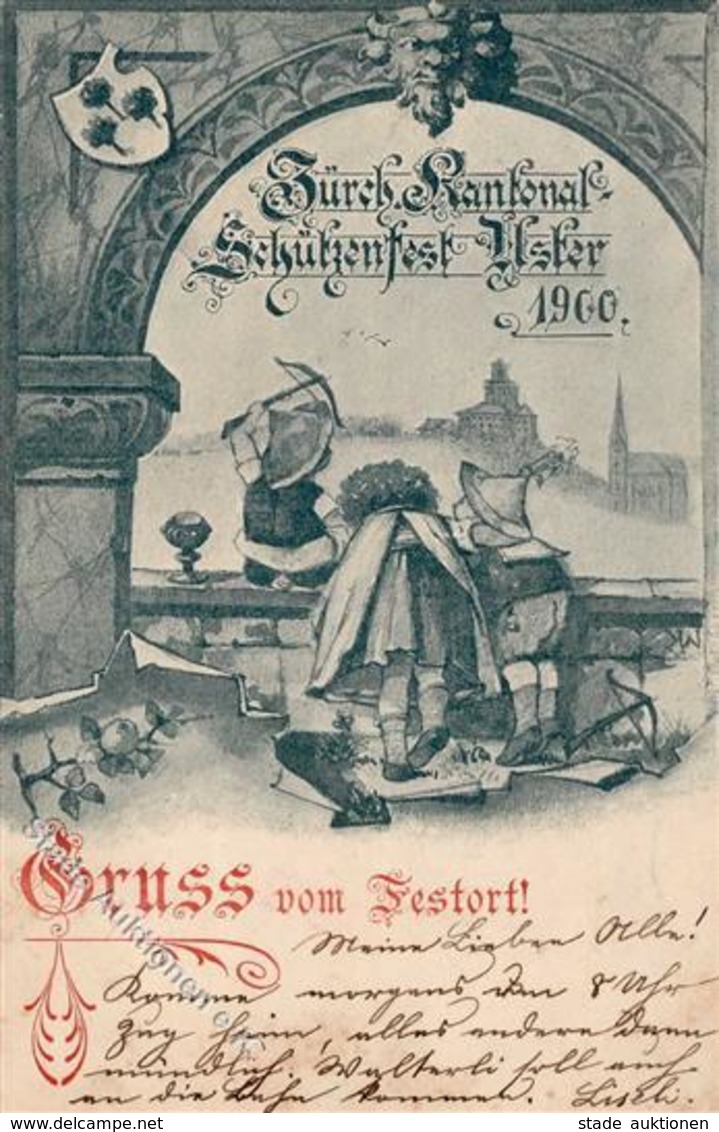 Uster (8610) Schweiz Züricher Kantonal Schützenfest 1900 I - Otros & Sin Clasificación