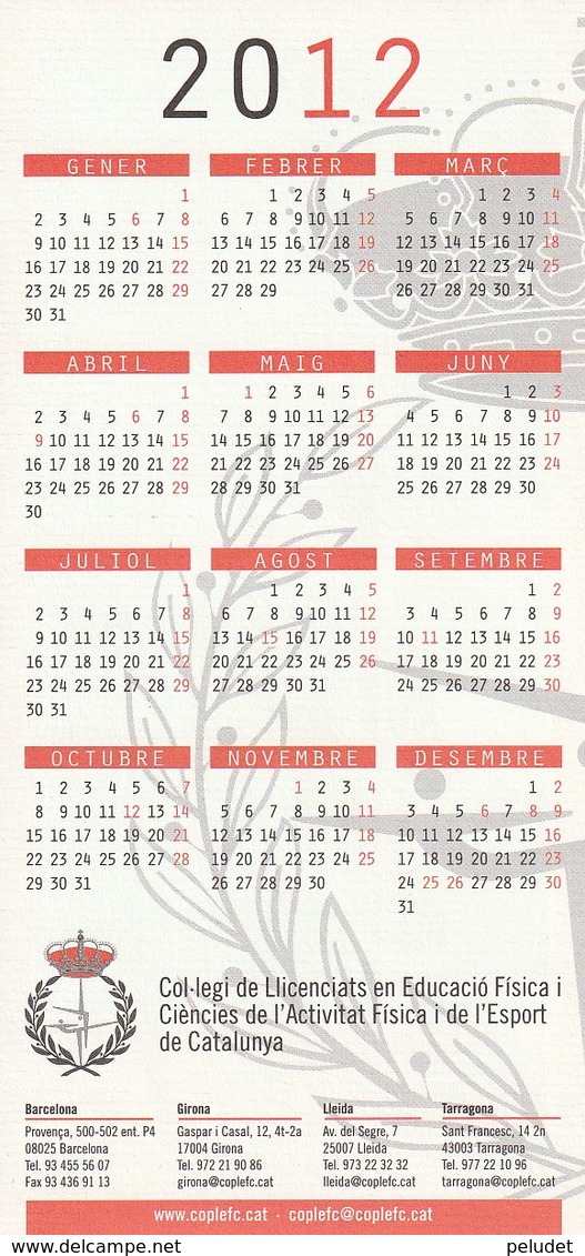 CALENDARIO - CALENDAR - COL·LEGI LLICENCIATS EDUCACIO FISICA I CIENCIES ACTIVITAT FISICA ... 2012 - Tamaño Pequeño : 2001-...