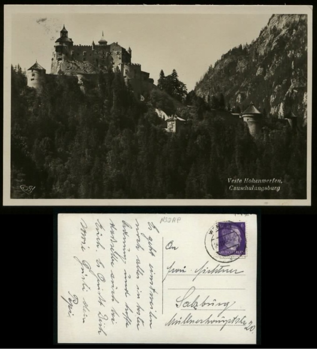 WW II Postkarte NSDAP Gauschulungsburg Veste Hohenwerfen: Gebraucht Werfen - Salzburg 1942 , Bedarfserhaltung. - Storia Postale