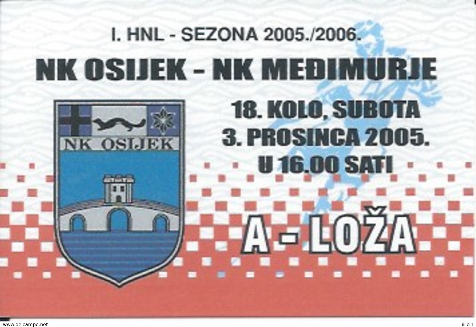 Sport Ticket UL000752 - Football (Soccer Calcio) Osijek Vs Medjimurje 2005-12-03 - Match Tickets