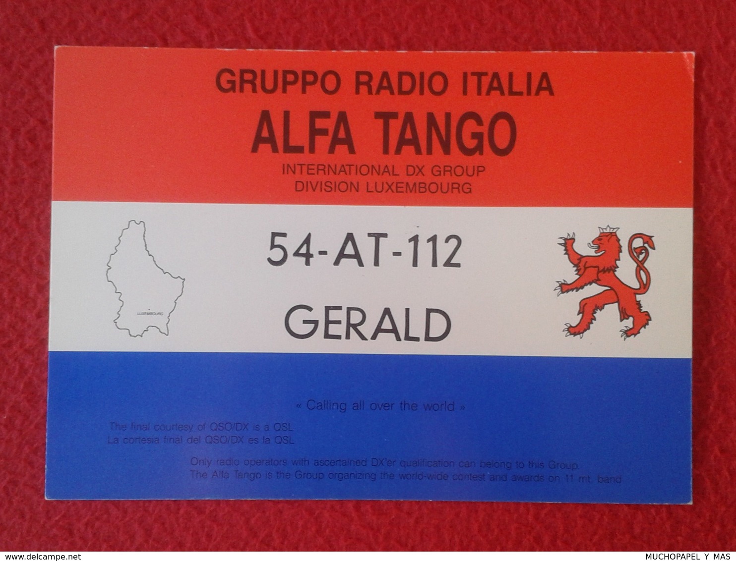 POSTAL POST CARD QSL RADIOAFICIONADOS RADIO AMATEUR GRUPPO ALFA TANGO ITALIA LUXEMBOURG LUXEMBURGO FLAG MAP MAPA BANDERA - Otros & Sin Clasificación