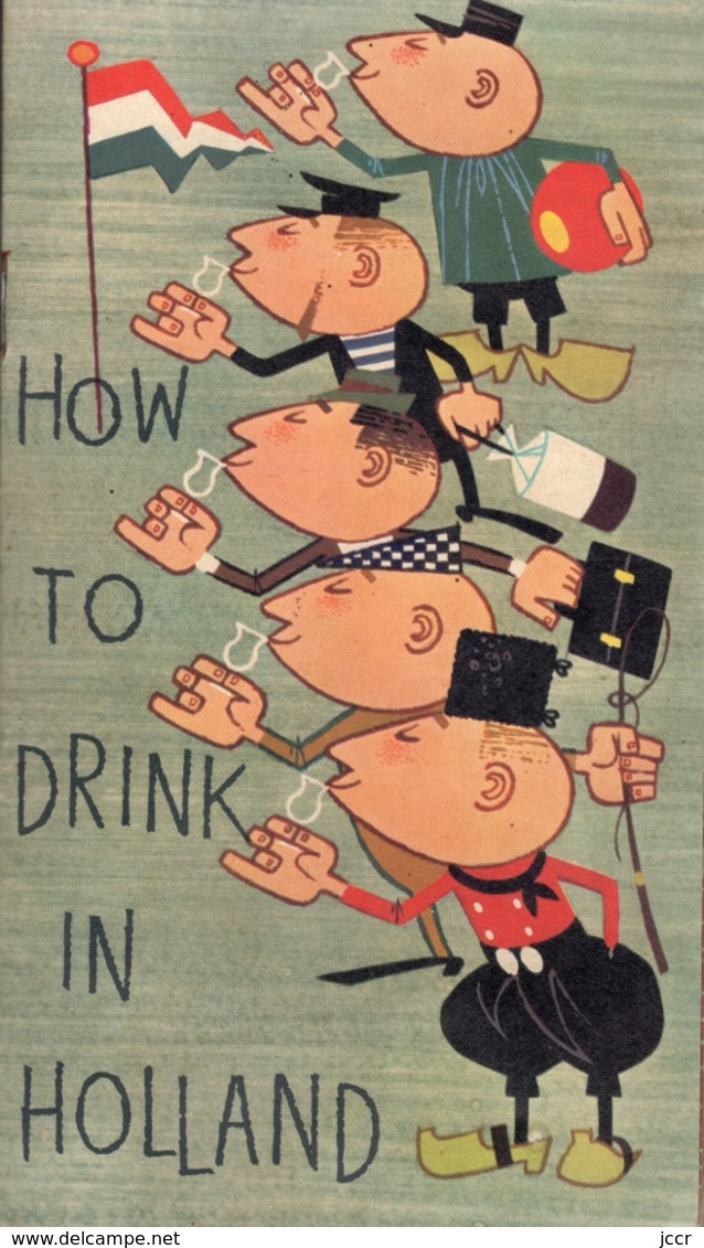 How To Drink In Holland - Brochure Publicitaire - Novembre 1962 - Octobre 1971 - Européenne