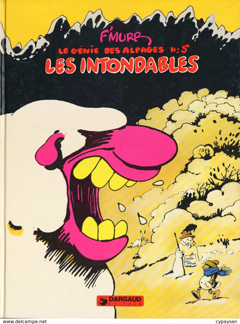 Le Génie Des Alpages T 05 Les Intondables RE-EDITION   BE DARGAUD 04/1981 F'Murrr (BI2) - Génie Des Alpages, Le