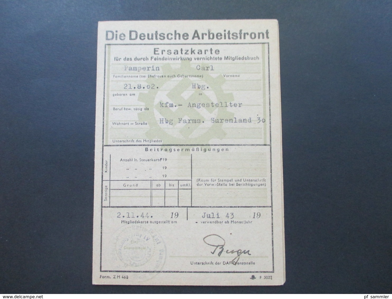 3. Reich 1943 / 44 DAF Deutsche Arbeitsfront Ersatzkarte Für Das Durch Feindeinwirkung Vernichtete Mitgliedsbuch Fiskal - Documentos Históricos