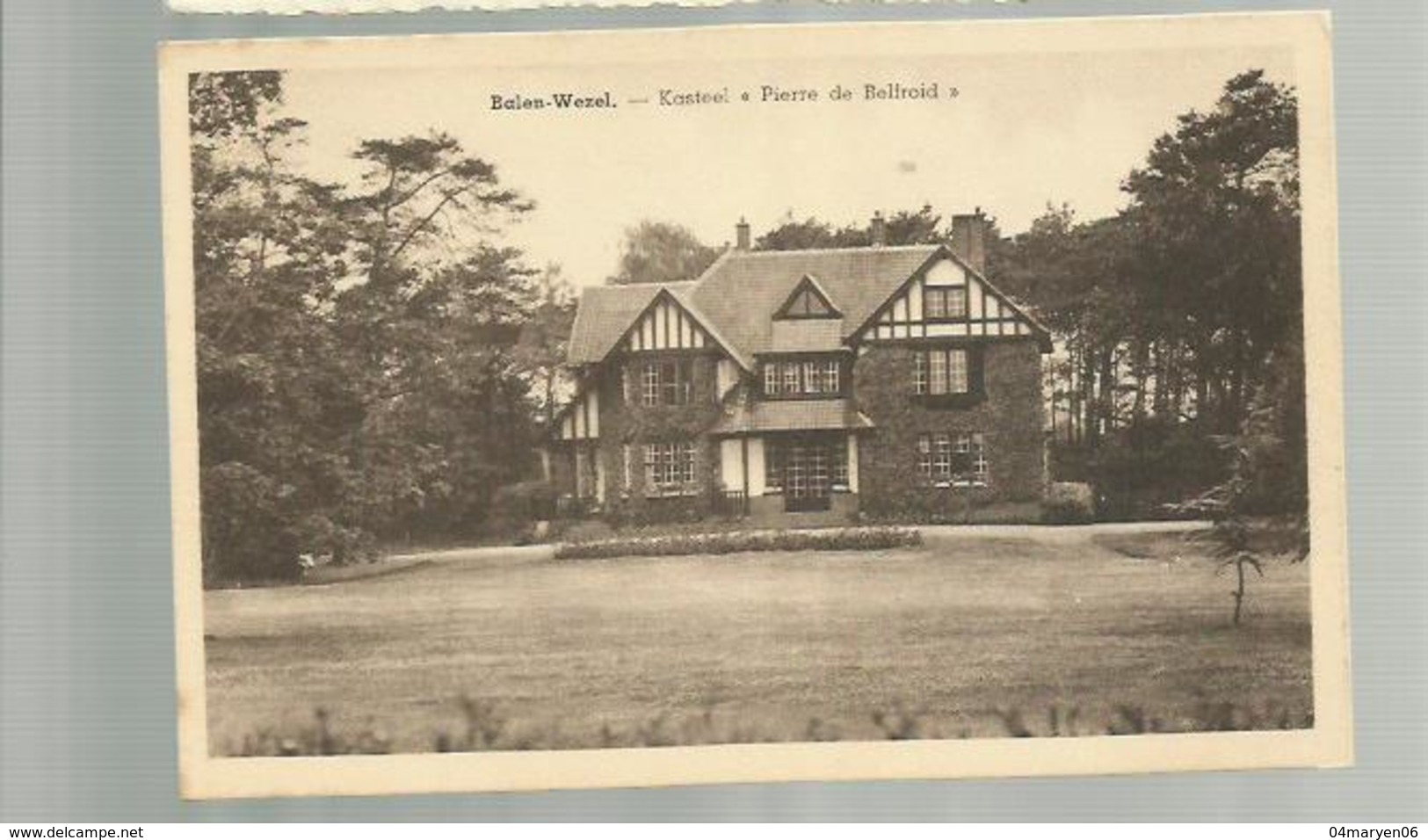 ** 1x .  BALEN-WEZEL        **---""   Kasteel ** Pierre  De  Belfroid ** - Balen