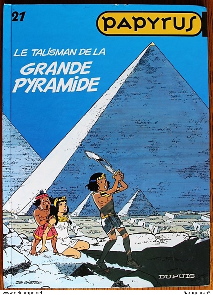 BD PAPYRUS - 21 - Le Talisman De La Grande Pyramide - Rééd. 2004 - Papyrus