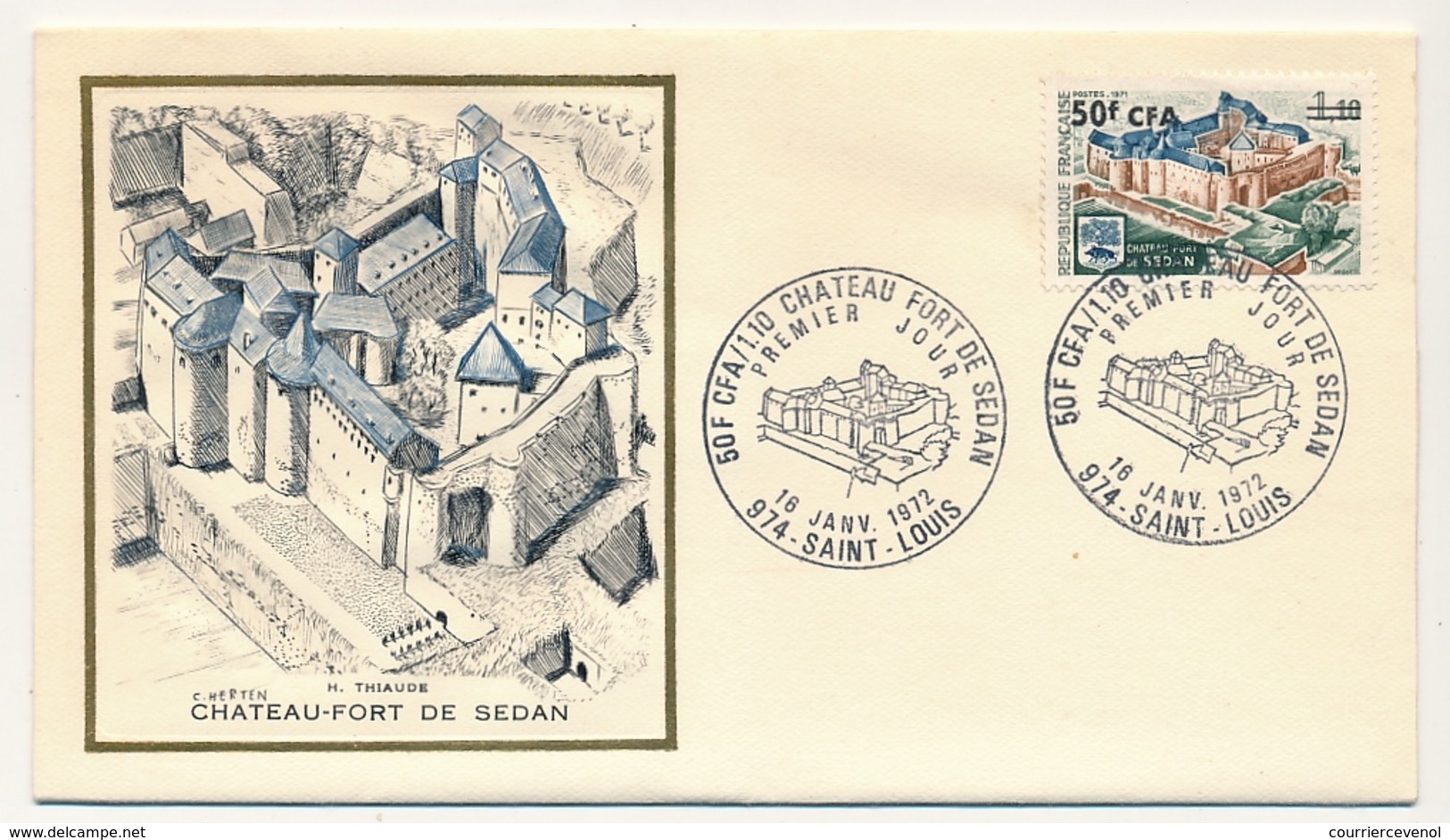 FRANCE-REUNION - Enveloppe FDC Thiaude - Chateau Fort De Sedan - 16/01/1972 - Briefe U. Dokumente