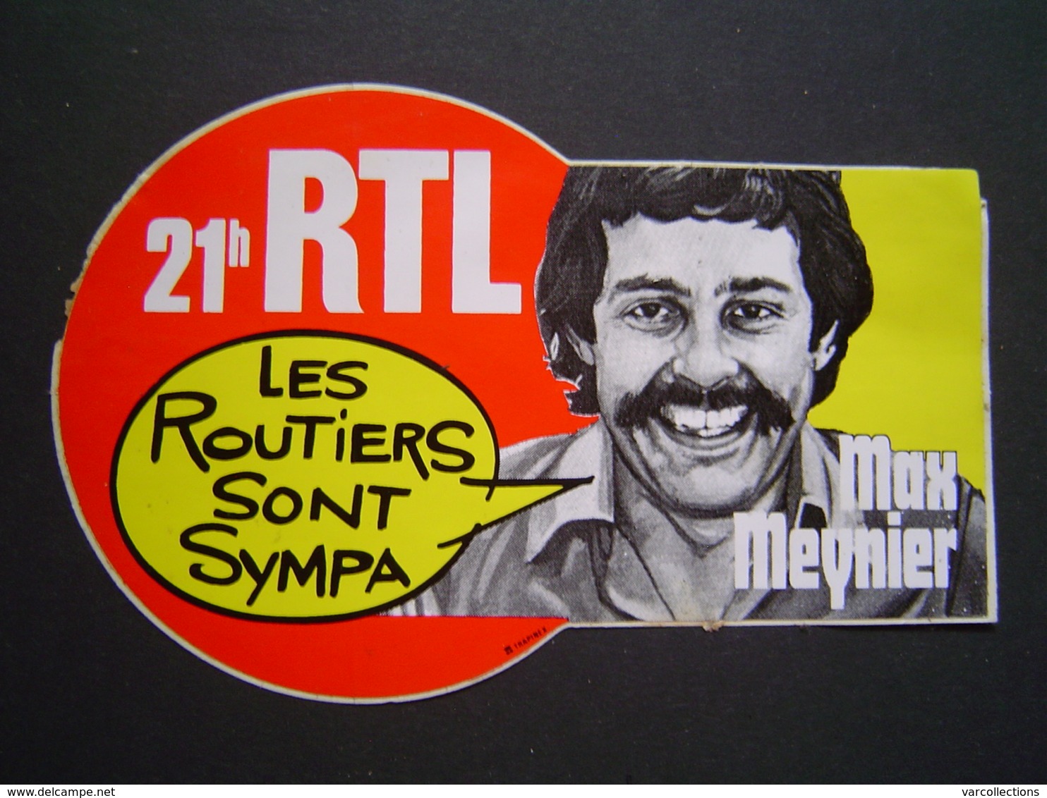 GRAND AUTOCOLLANT Ancien : RTL / MAX MEYNIER  / ROUTIER SYMPA - Autocollants