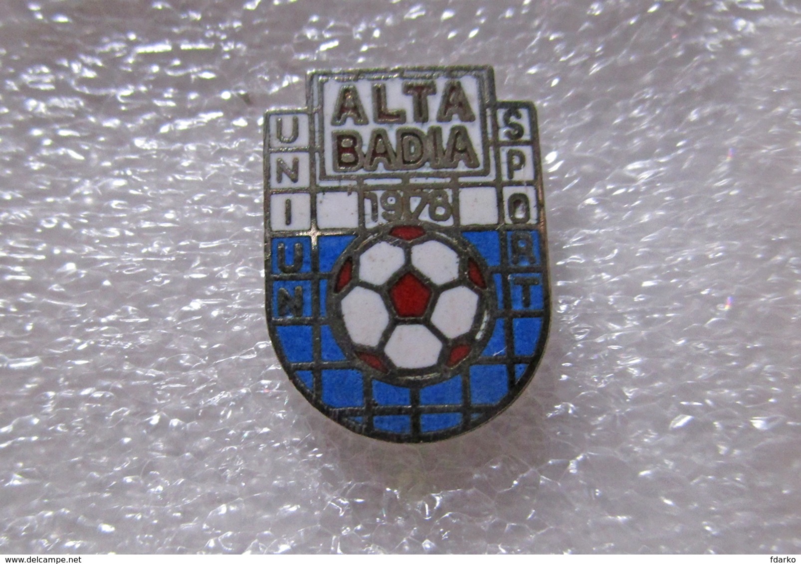 Union Sport Alta Badia Calcio Bolzano Soccer Football Pins Spilla Trentino AA - Calcio