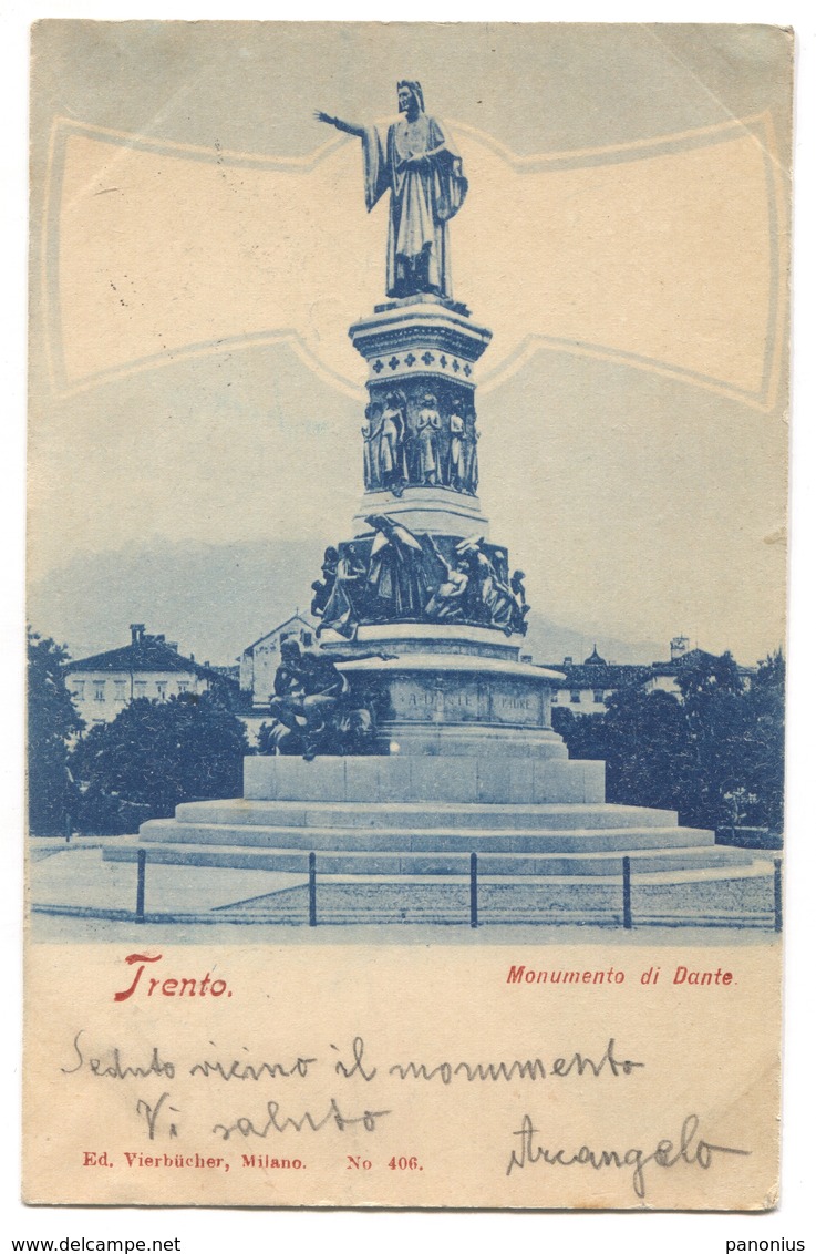 TRENTO ITALY - MONUMENTO A DANTE ALIGHIERI, Year 1899 - Trento