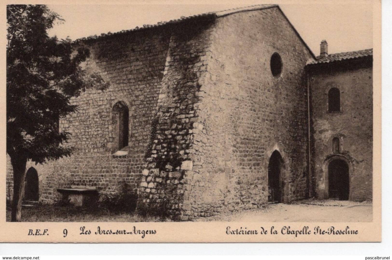 LES ARCS SUR ARGENS - EXTÉRIEUR DE LA CHAPELLE SAINTE ROSELINE - Les Arcs