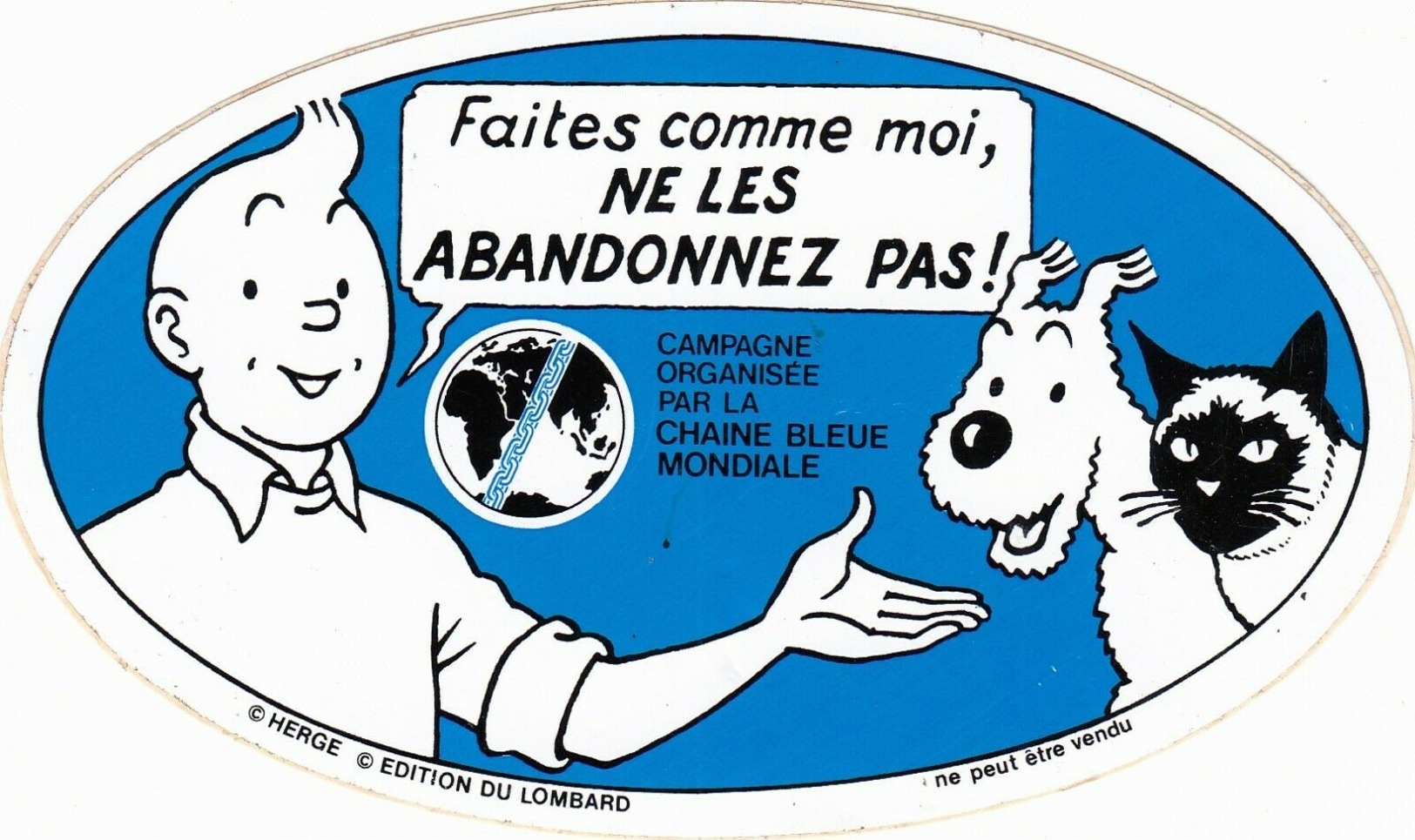 HERGE - TINTIN - AUTOCOLLANT CHAÎNE BLEUE - TRES BON ETAT. - Adesivi