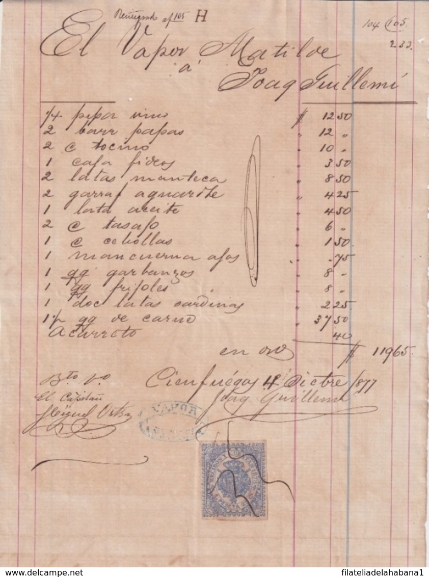 REC-13 CUBA SPAIN (LG1728) 1877. SHIP MATILDE INVOICE, REVENUE RECIBOS Y CUENTAS. - Manuscripts