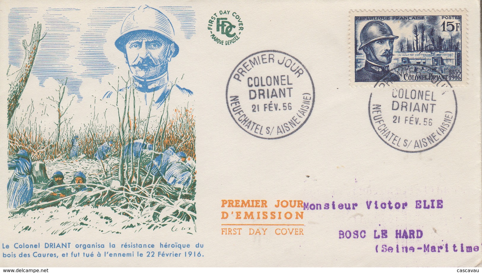 Enveloppe  FDC  1er  Jour   FRANCE   Colonel   DRIANT    NEUFCHATEL  SUR  AISNE   1956 - 1950-1959