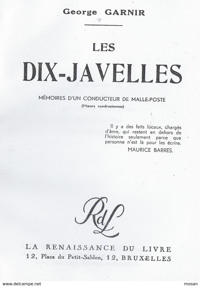 Les Dix-Javelles. Mémoires D'un Conducteur De Malle-poste. Georges Garnir. Juseret-en-Condroz - Ciney... - Belgique