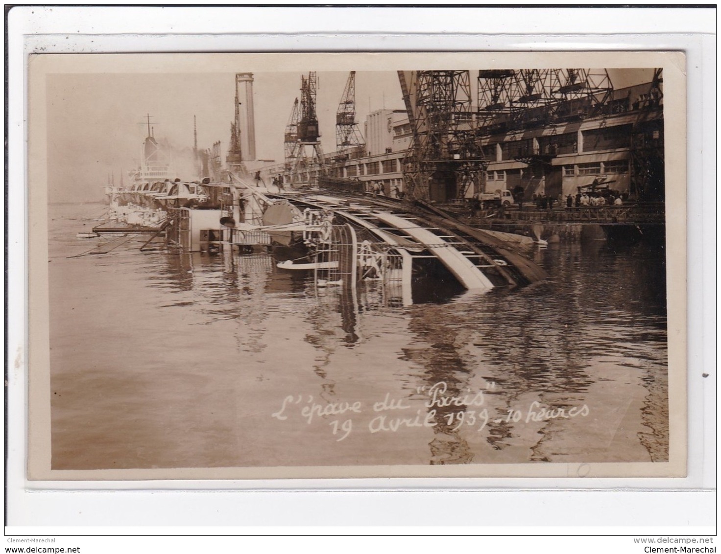 ROUEN : L'epave Du ""paris"" 19 Avril 1939, 10heures - Tres Bon Etat - Rouen