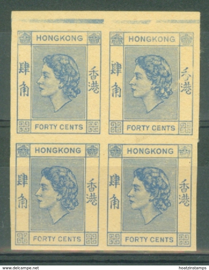 Hong Kong: 1954/62   QE II     SG184      40c   MNH Proof Block Of 4 - Unused Stamps