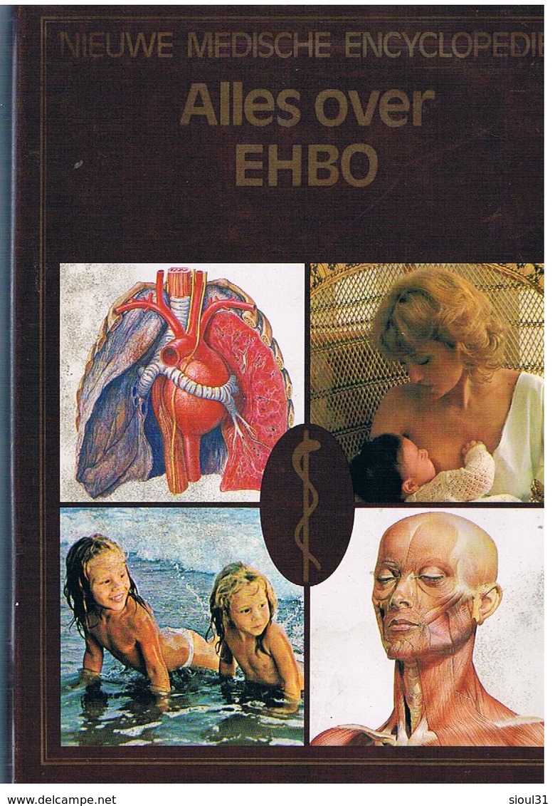 Nieuve Medische Encyclopedie  ALLES OVER EHBO 256 PAGES 1.400KG - Autres & Non Classés