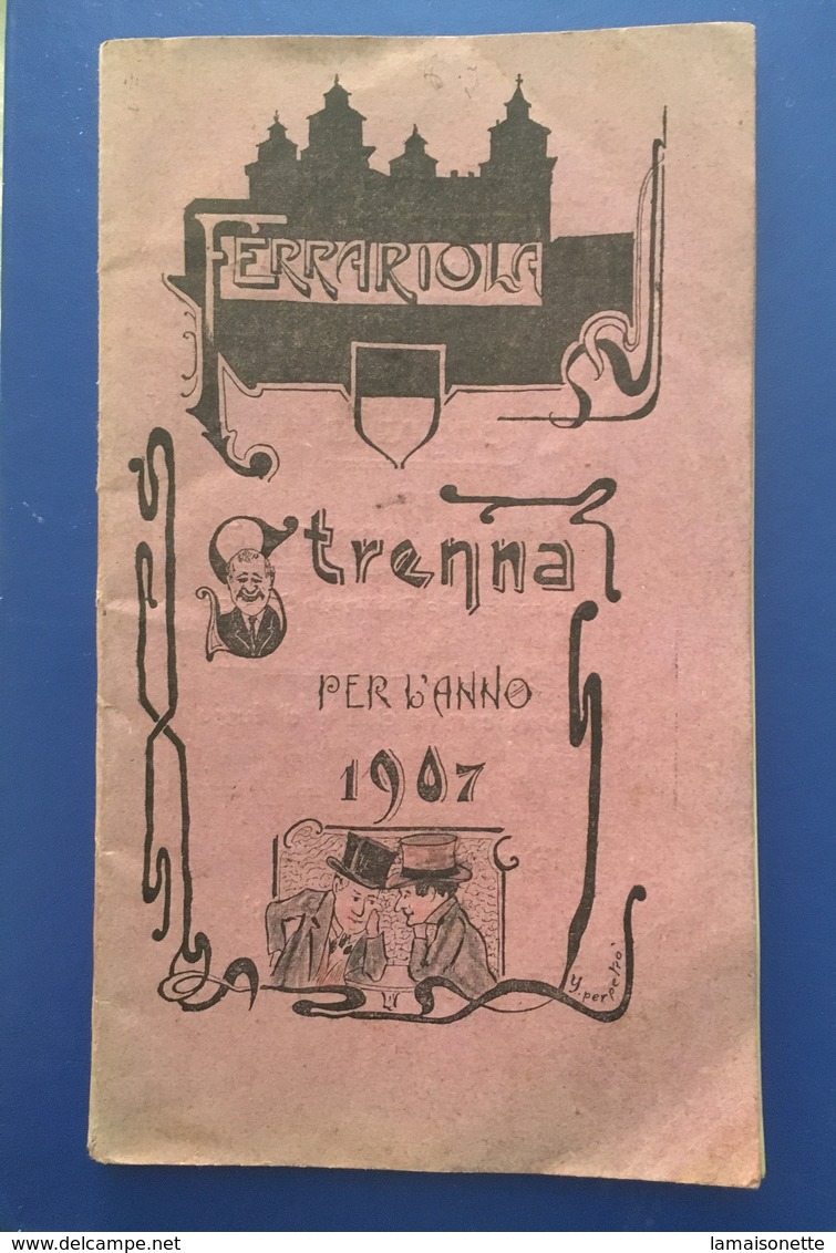 Ferrara Il Ferrariola Almanacco Per L’anno 1907 - Libri Antichi