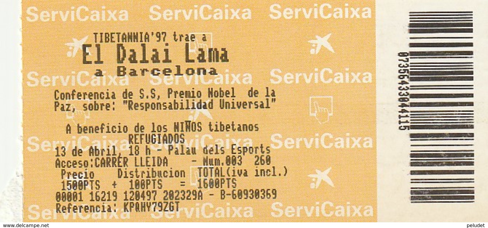 EL DALAI LAMA A BRCELONA - TIBETANIA'97 - CONFERENCIA ... RESPONSABILIDAD UNIVERSAL - Tickets - Entradas