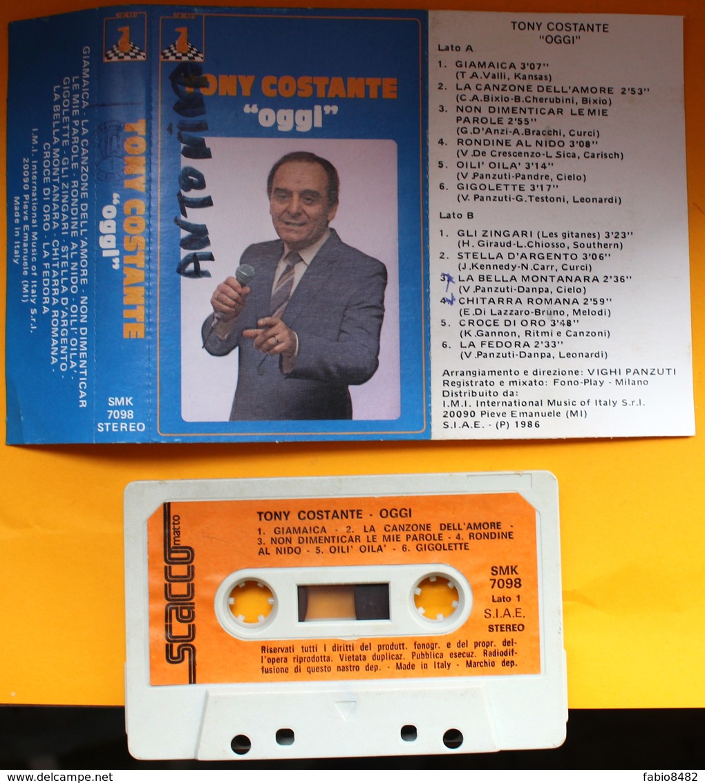 MC MUSICASSETTA TONY COSTANTE  - OGGI Etichetta SCACCO MATTO SMK 7098 - Cassette