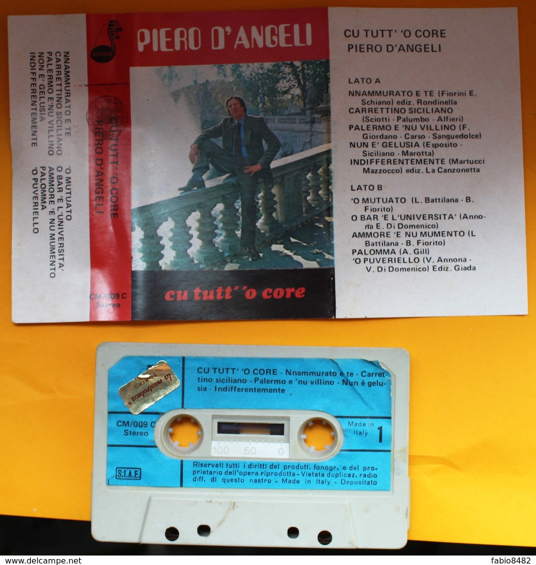 MC MUSICASSETTA PIERO D'ANGELI - CU TUTT' 'O CORE Etichetta STUDIO F - CM/009 C - Cassette