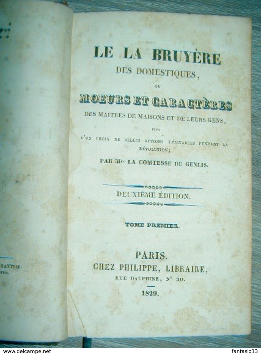 Le La Bruyère Des Domestiques Moeurs Et Caractères Des Maitres De Maison Et De Leurs Gens Comtesse De Genlis 1829 T.1 /2 - 1801-1900