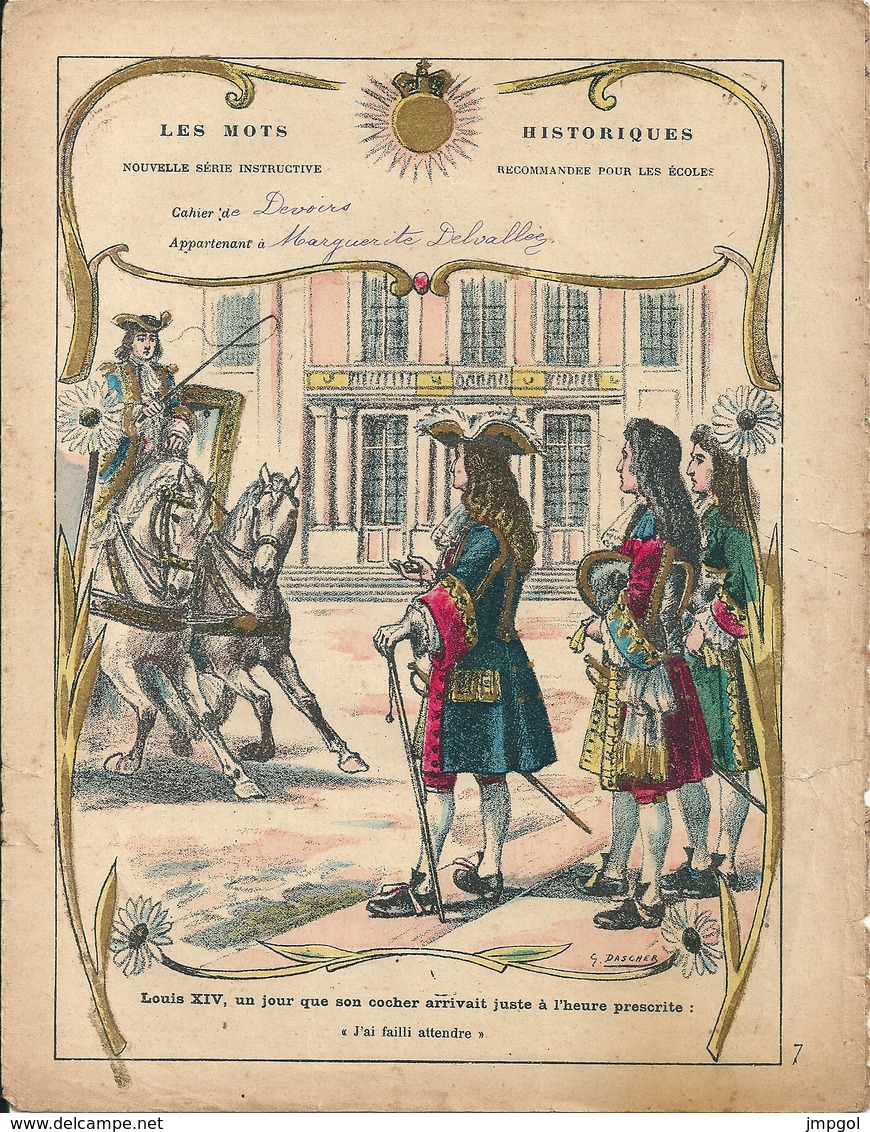 Couverture Cahier Les Mots Historiques Louis XIV "Jai Failli Attendre" Dascher Clairefontaine Etival (Vosges) - Protège-cahiers